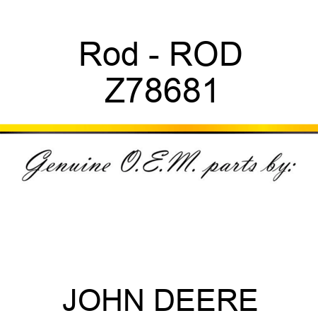 Rod - ROD Z78681