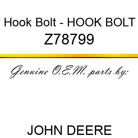 Hook Bolt - HOOK BOLT Z78799
