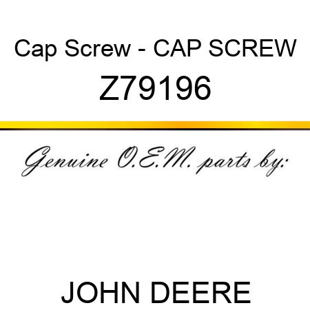 Cap Screw - CAP SCREW Z79196