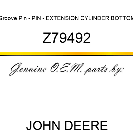 Groove Pin - PIN - EXTENSION CYLINDER BOTTOM Z79492
