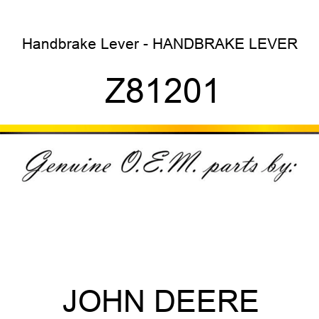 Handbrake Lever - HANDBRAKE LEVER Z81201