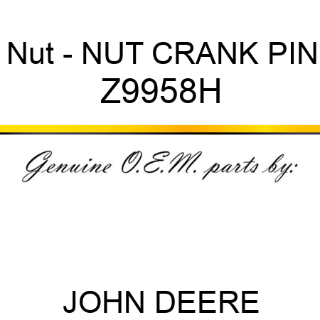 Nut - NUT, CRANK PIN Z9958H
