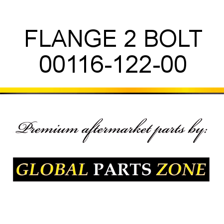 FLANGE, 2 BOLT 00116-122-00