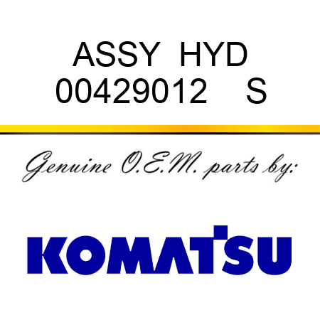 ASSY  HYD 00429012    S