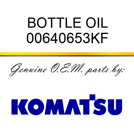 BOTTLE, OIL 00640653KF