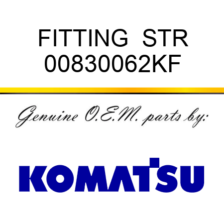 FITTING  STR 00830062KF