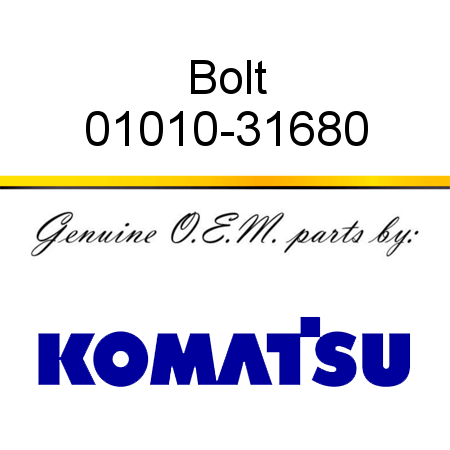 Bolt 01010-31680