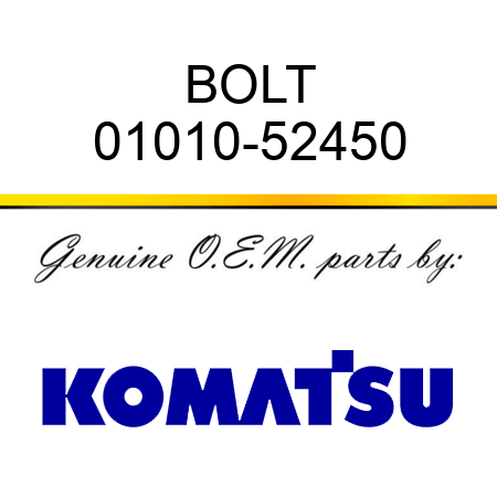 BOLT 01010-52450