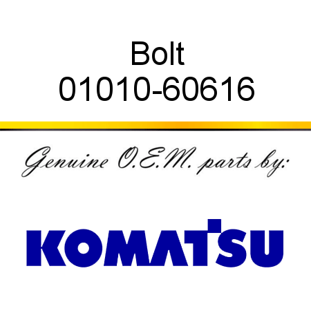 Bolt 01010-60616