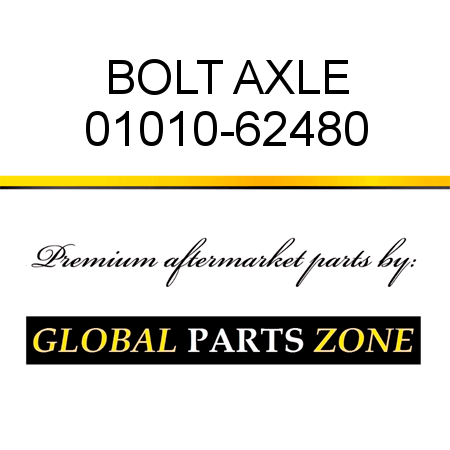 BOLT, AXLE 01010-62480