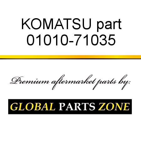 KOMATSU part 01010-71035