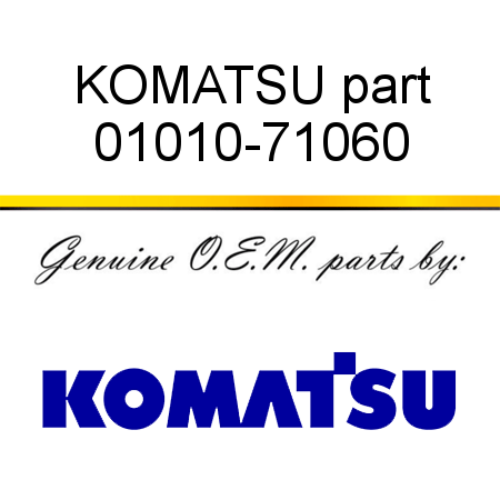 KOMATSU part 01010-71060