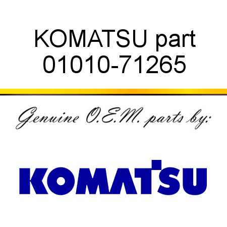 KOMATSU part 01010-71265