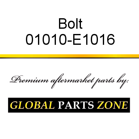 Bolt 01010-E1016