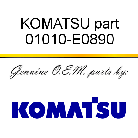 KOMATSU part 01010-E0890