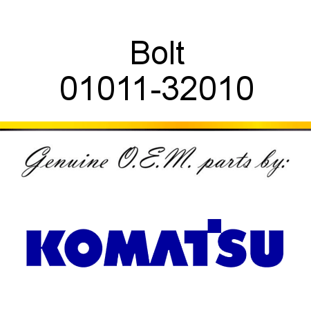 Bolt 01011-32010