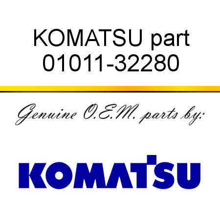 KOMATSU part 01011-32280