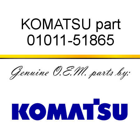 KOMATSU part 01011-51865