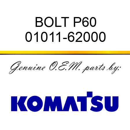 BOLT P60 01011-62000
