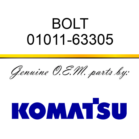 BOLT 01011-63305