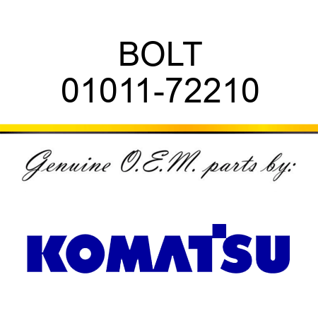 BOLT 01011-72210