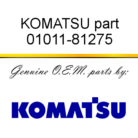 KOMATSU part 01011-81275