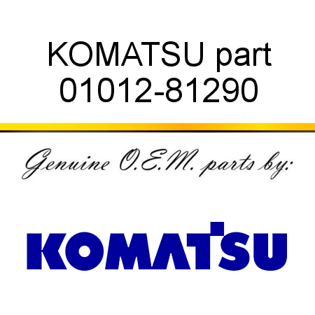 KOMATSU part 01012-81290