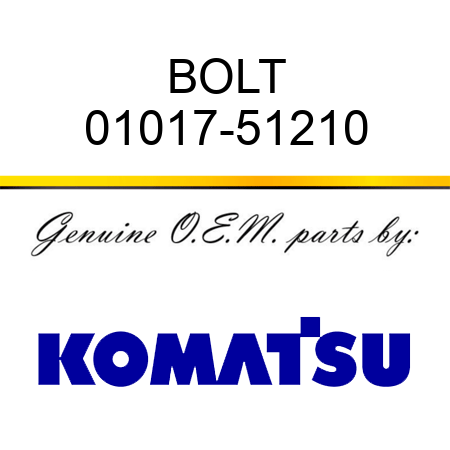 BOLT 01017-51210