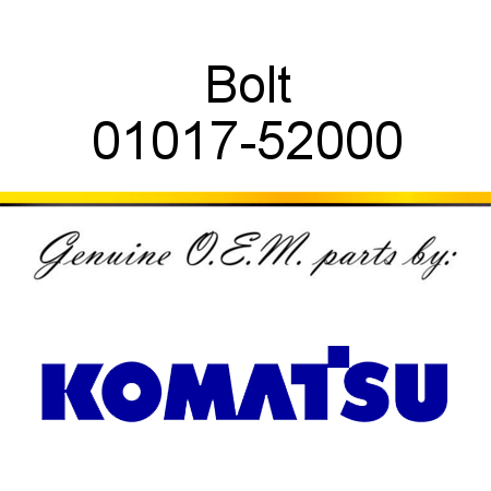 Bolt 01017-52000