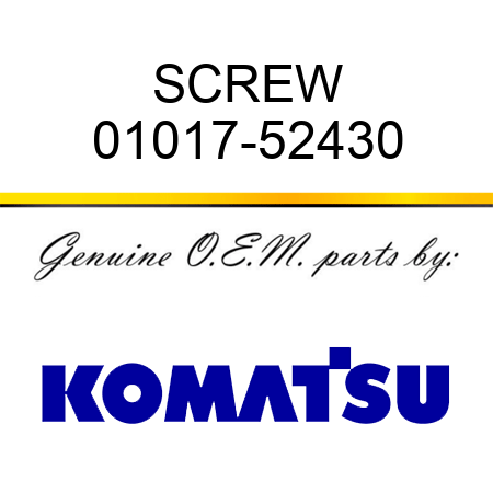 SCREW 01017-52430