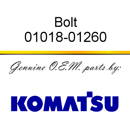 Bolt 01018-01260