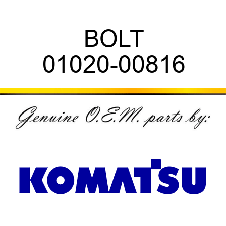 BOLT 01020-00816