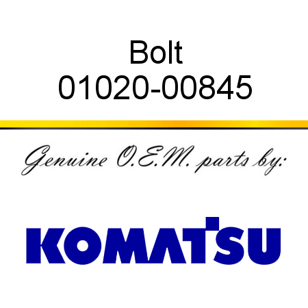 Bolt 01020-00845