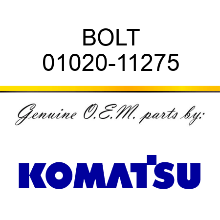 BOLT 01020-11275