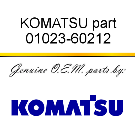 KOMATSU part 01023-60212