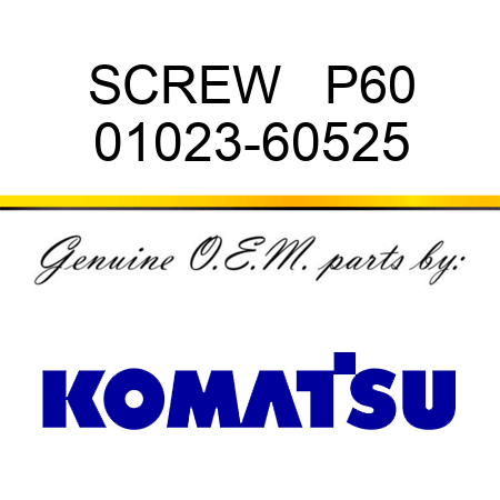 SCREW   P60 01023-60525