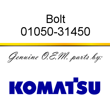 Bolt 01050-31450
