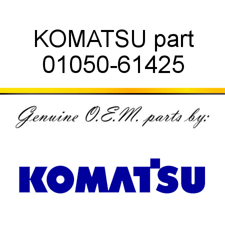 KOMATSU part 01050-61425