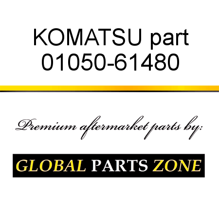 KOMATSU part 01050-61480