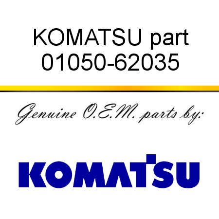 KOMATSU part 01050-62035