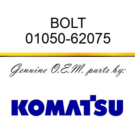 BOLT 01050-62075