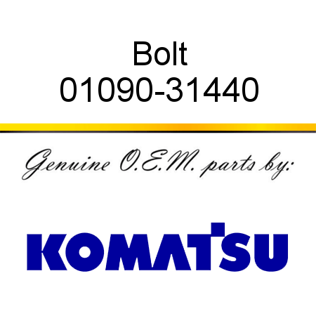 Bolt 01090-31440