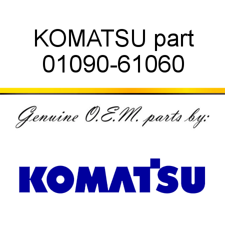KOMATSU part 01090-61060