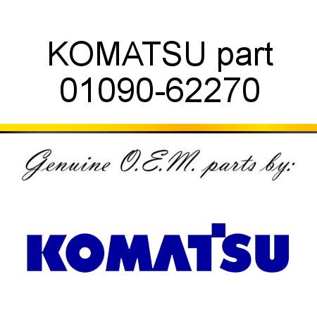 KOMATSU part 01090-62270