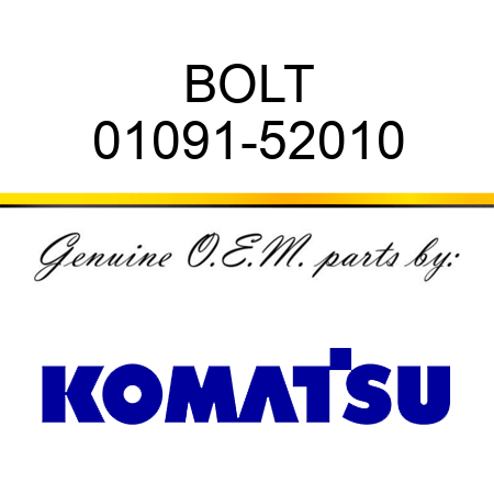 BOLT 01091-52010