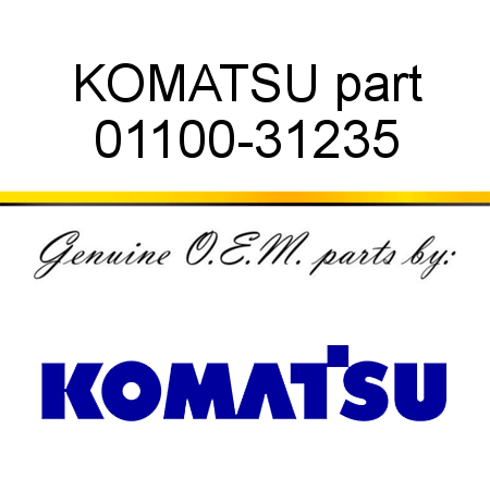 KOMATSU part 01100-31235