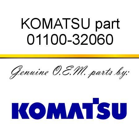 KOMATSU part 01100-32060