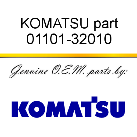 KOMATSU part 01101-32010