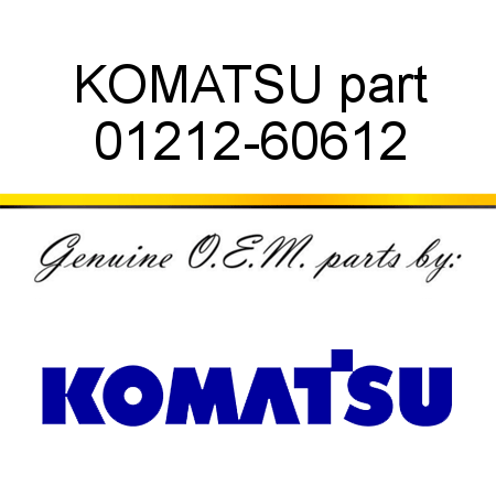 KOMATSU part 01212-60612