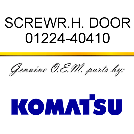 SCREW,R.H. DOOR 01224-40410